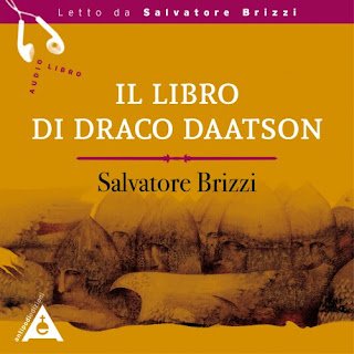 Il libro di Draco Daatson, audio-libro, Brizzi Il libro di Draco Daatson, audio-libro, Brizzi